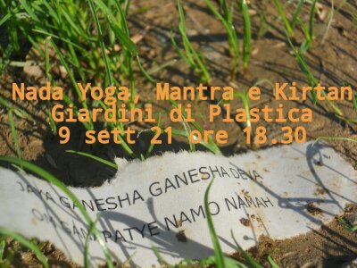 Nada Yoga, Mantra e Kirtan ai Giardini di Plastica